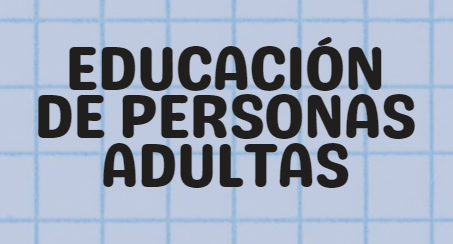 Educación para personas adultas. Normativa